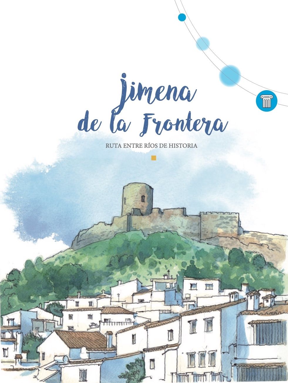 RUTA ENTRE RÍOS CON HISTORIA DE JIMENA DE LA FRONTERA